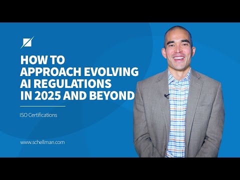 How to Approach Evolving AI Regulations in 2025 and Beyond